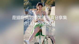 [MP4/603MB]2023-6-30安防酒店高清偷拍 身材极好的小情侣隔着内裤摩擦最后射奶子上