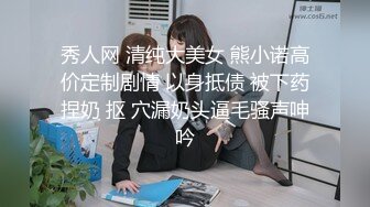 [MP4/ 216M]&nbsp;&nbsp;百度云泄密大长腿美女和男友之间的私密视频被渣男分手后曝光