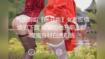 真实约操大一美女，露脸口活超禁止内容，无套爆操