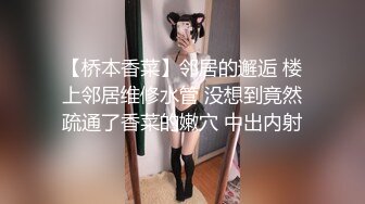 极品反差露脸美女，喜欢瑜伽有舞蹈功底的网红【老佩里】私拍，紫薇啪啪坐在肉棒上销魂全自动