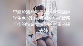 【新片速遞】无敌身材爆乳蜜桃臀，翘起屁股手指扣入，细腰美臀假屌骑坐，一上一下看的心痒痒，三根手指猛扣穴，搞得太爽了，高潮白浆四溅[621MB/MP4/54:10]