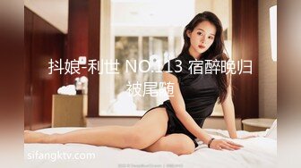 狂操看似清纯的风骚女友，饥渴女友，反差十足