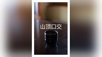 源码高清录制《小树哥酒店探花》约嫖高颜值气质长发美女六九各种姿势啪啪