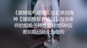 穿着暴露开放女孩短裤拉锁都开着引诱到访猛男主动拿出鸡巴口交胸交舔蛋蛋啪啪口爆