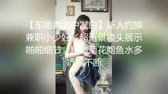 【新片速遞】&nbsp;&nbsp;✿网红女神✿ 极品00后御萝双修金融圈小母狗▌皮蛋酱 ▌高跟白丝嫩模造人计划 肏遍酒店每个角落 极射性感玉足[238MB/MP4/11:52]