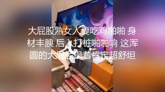 TWTP  大神潜入大学女厕偷拍舞蹈社团的学妹尿尿换衣 (2)