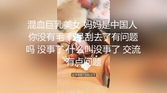 情侣操逼欢乐多之跟女友的第一次爆菊下后来这对儿小情侣到洗手间对着镜子啪啪