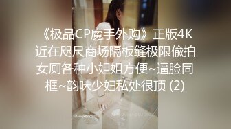 RAS166 皇家华人 与哥哥女友独处却被扑倒 超淫荡痴女主动骑乘 维里娜