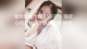 杏吧大熊14 - 3000约的贴心大长腿，把月经搞出来了妹子说她很自责