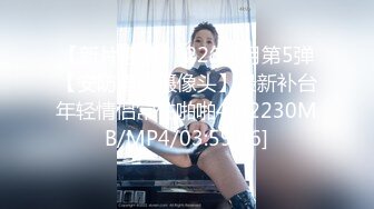 约到个极品 丰满白虎时尚美女呻吟超大声 败火神器