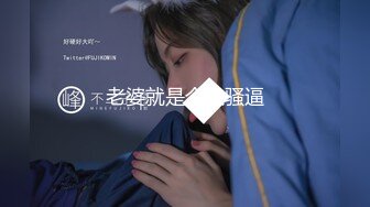 [MP4/1.52G]【91沈先生】带着00后小仙女KTV唱歌啪啪，商场更衣室啪啪